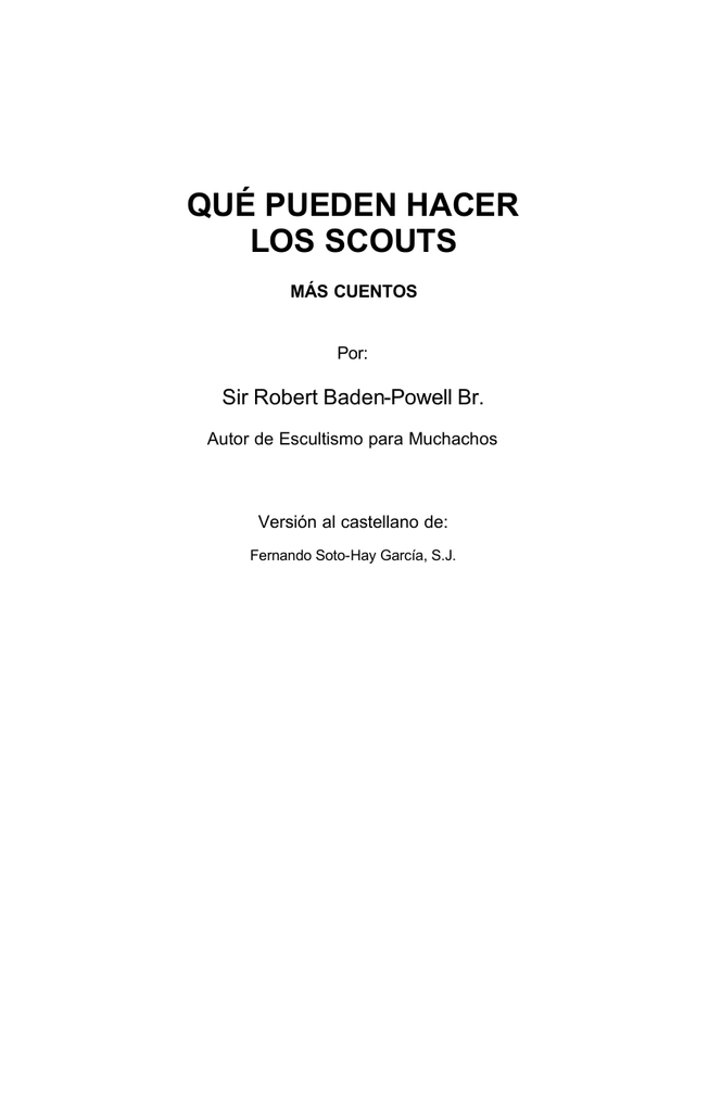 Qué pueden hacer los Scouts